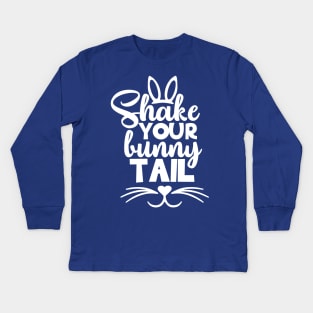 Shake Your Bunny Tails T-shirt Dress Gift Ideas Kids Long Sleeve T-Shirt